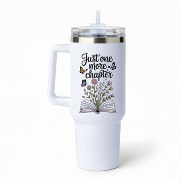 Just One More Chapter Tumbler with Handle