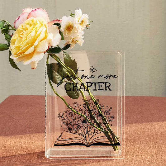 Just One More Chapter Acrylic Book Vase