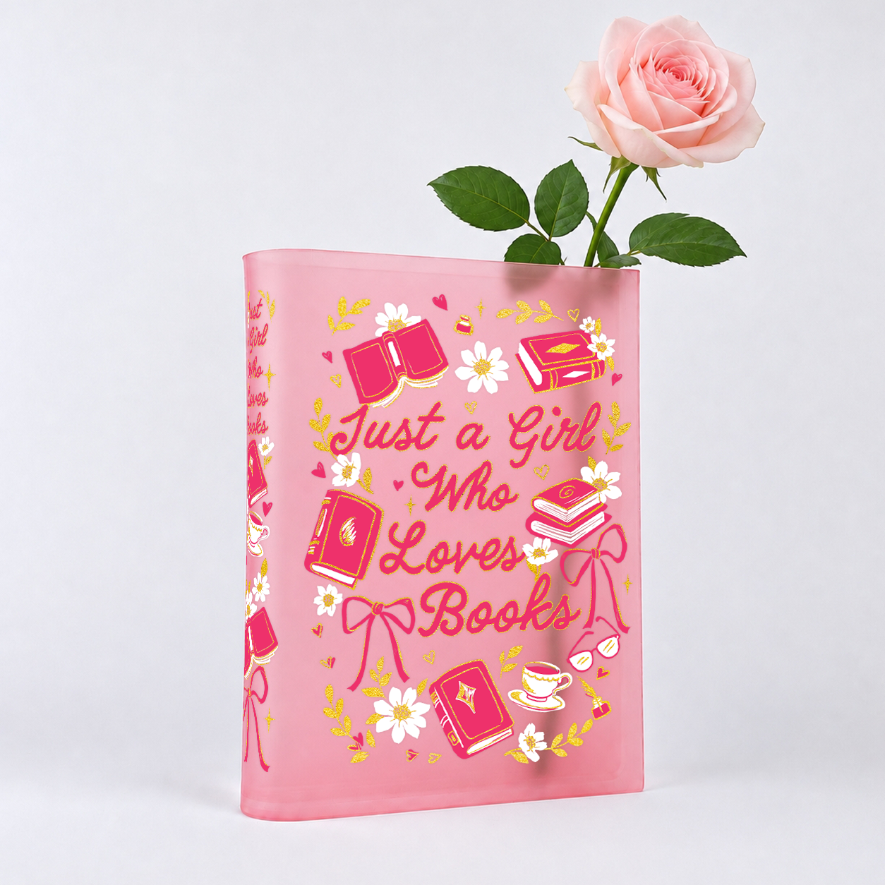 Just A Girl Who Love Books Blush Pink Acrylic Book Vase | Pre-Order