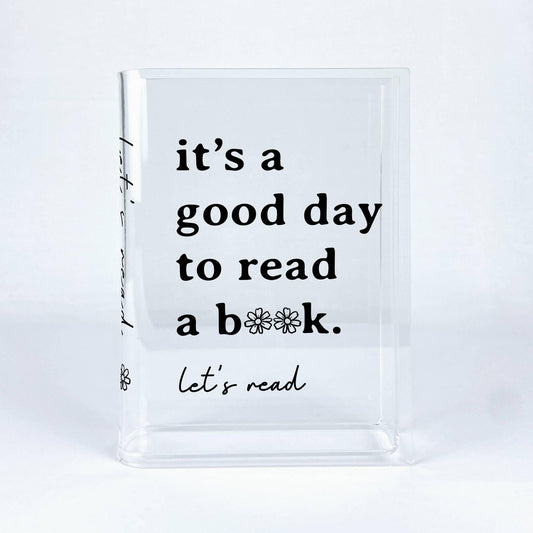 It's A Good Day To Read A Book Acrylic Book Vase - Biblio Bloom